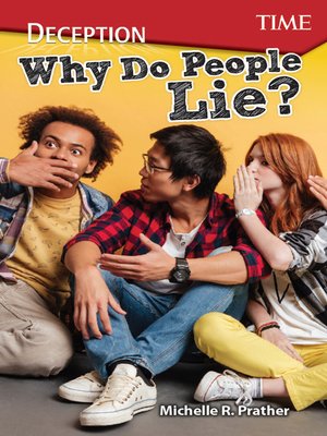 cover image of Deception: Why Do People Lie?